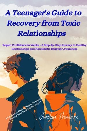 Cover for A Teenager's Guide to Recovery from Toxic Relationships