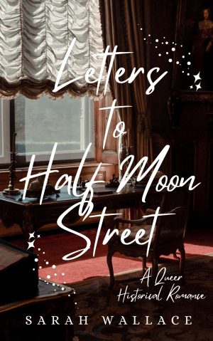 Cover for Letters to Half Moon Street