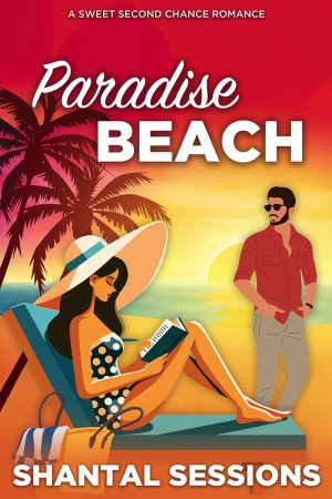 Cover for Paradise Beach: A Sweet Second Chance Romance (Book 1)