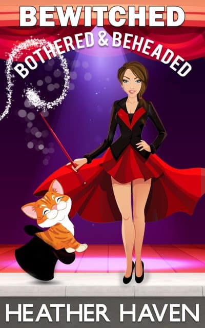 Cover for Bewitched, Bothered, and Beheaded