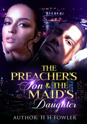 Cover for The Preacher's Son & the Maid's Daughter