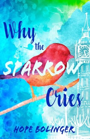 Cover for Why the Sparrow Cries