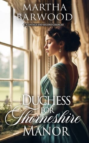 Cover for A Duchess for Thorneshire Manor