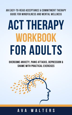 Cover for ACT Therapy Workbook for Adults