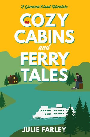 Cover for Cozy Cabins and Ferry Tales