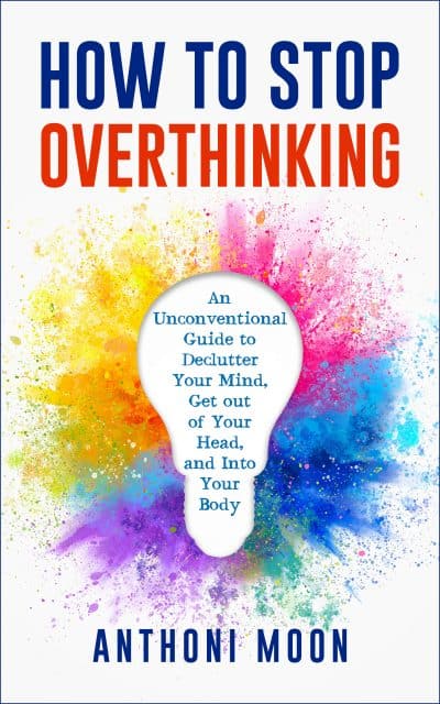 Cover for How to Stop Overthinking