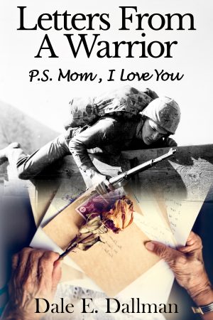 Cover for Letters from a Warrior, P.S. Mom, I Love You