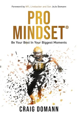 Cover for Pro Mindset: Be Your Best in Your Biggest Moments