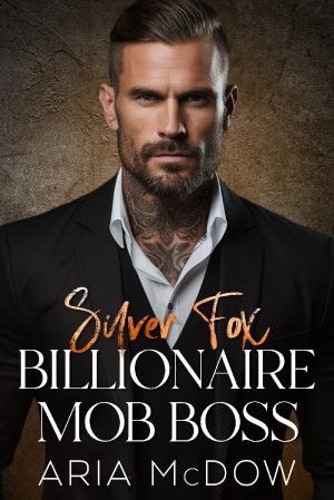 Cover for Silver Fox Billionaire Mob Boss