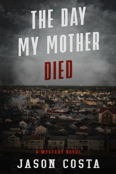 Cover for The Day My Mother Died
