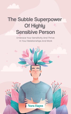 Cover for The Subtle Superpower of Highly Sensitive Person
