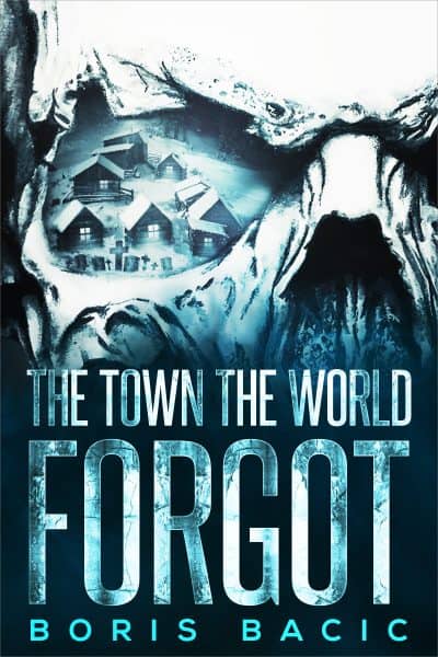Cover for The Town the World Forgot