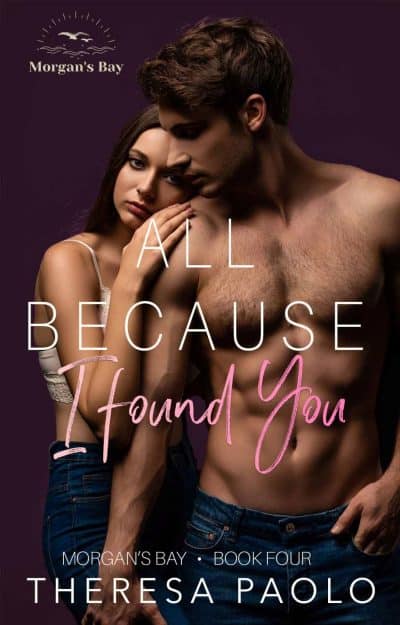 Cover for All Because I Found You