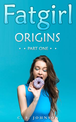 Cover for Fatgirl: Origins, Part One