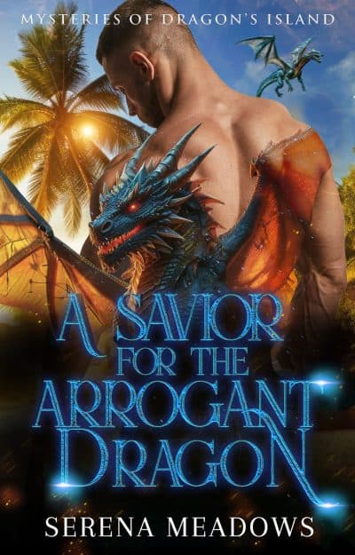 Cover for A Savior for the Arrogant Dragon