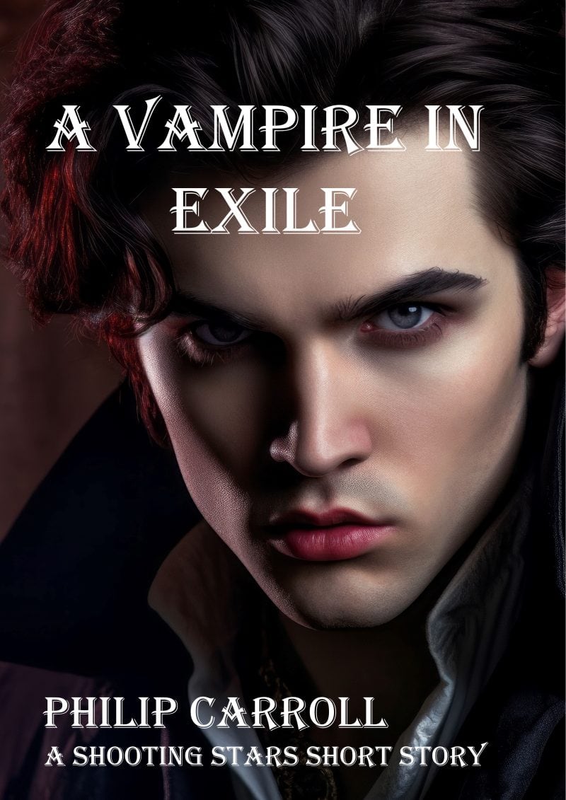 Cover for A Vampire in Exile: A Shooting Stars Short Story