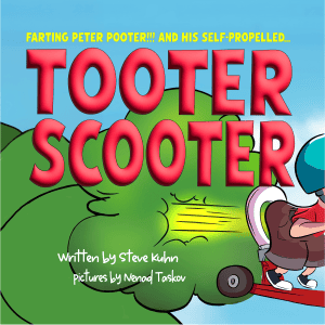 Cover for Farting Peter Pooter and His Self Propelled Tooter Scooter