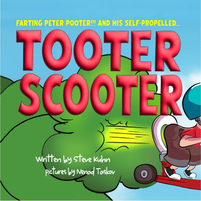 Cover for Farting Peter Pooter and His Self Propelled Tooter Scooter