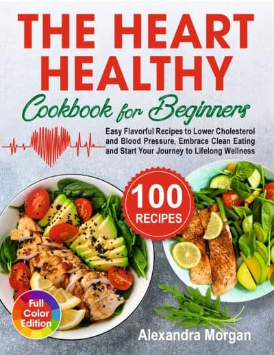 Cover for The Heart Healthy Cookbook for Beginners