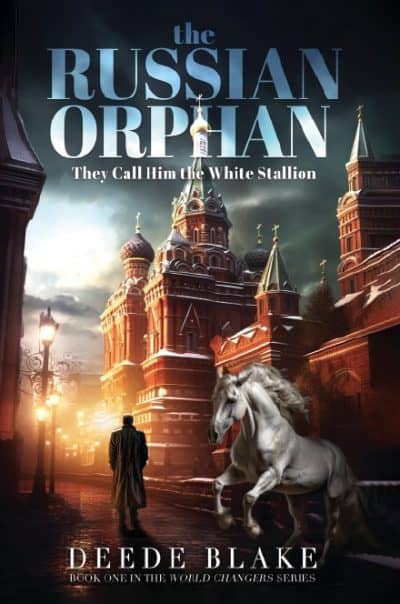 Cover for The Russian Orphan: They Call Him the White Stallion