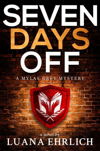 Cover for Seven Days Off: A Mylas Grey Mystery