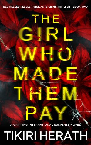 Cover for The Girl Who Made Them Pay