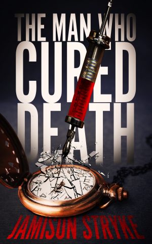 Cover for The Man Who Cured Death