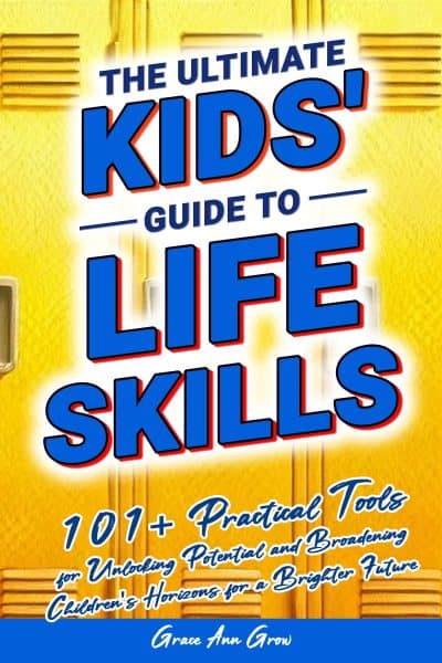 Cover for The Ultimate Kids' Guide to Life Skills