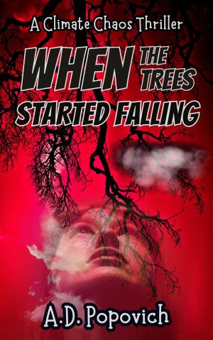 Cover for When the Trees Started Falling