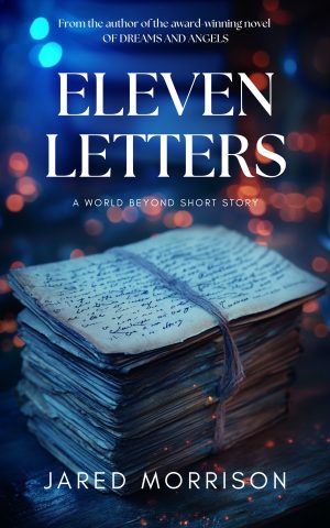 Cover for Eleven Letters: A World Beyond Short Story