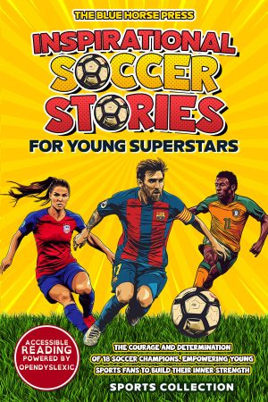 Cover for Inspirational Soccer Stories for Young Superstars