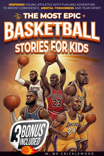 Cover for The Most Epic Basketball Stories for Kids