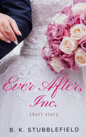 Cover for Ever After, Inc.