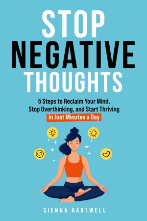 Cover for Stop Negative Thoughts