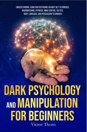 Cover for Dark Psychology and Manipulation for Beginners