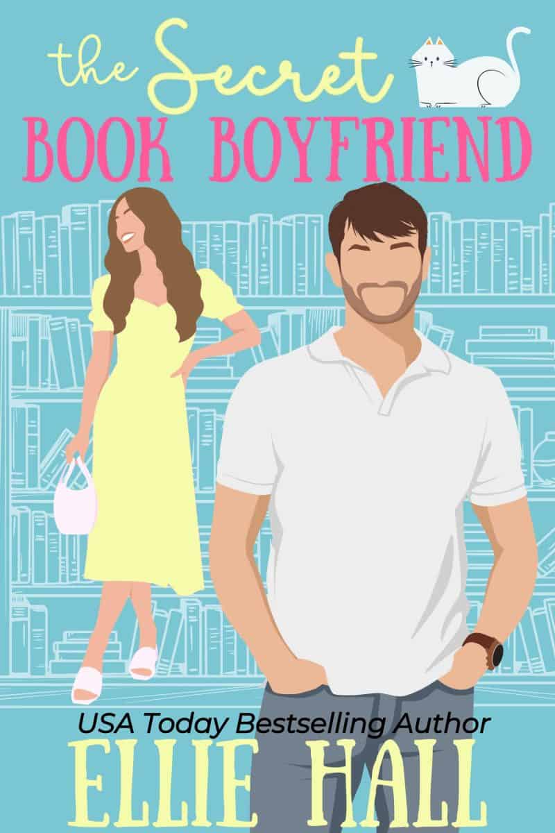Cover for The Secret Book Boyfriend: a sweet small town grumpy sunshine romcom