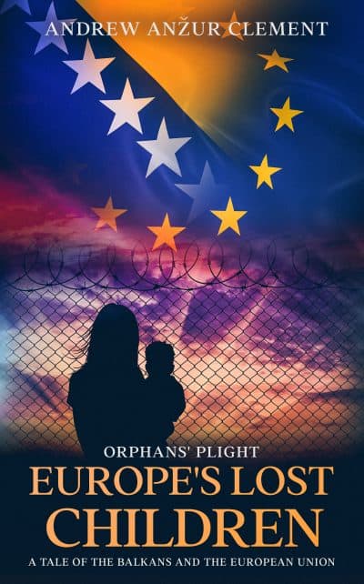 Cover for Orphan's Plight: Europe's Lost Children