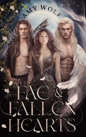 Cover for Fae and Fallen Hearts: A Romantasy