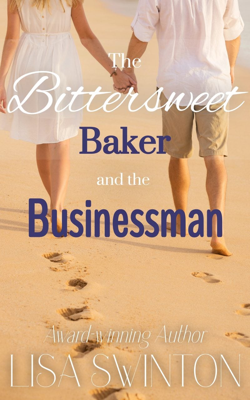 Cover for The Bittersweet Baker & the Businessman: A Cupid's Beach Romance