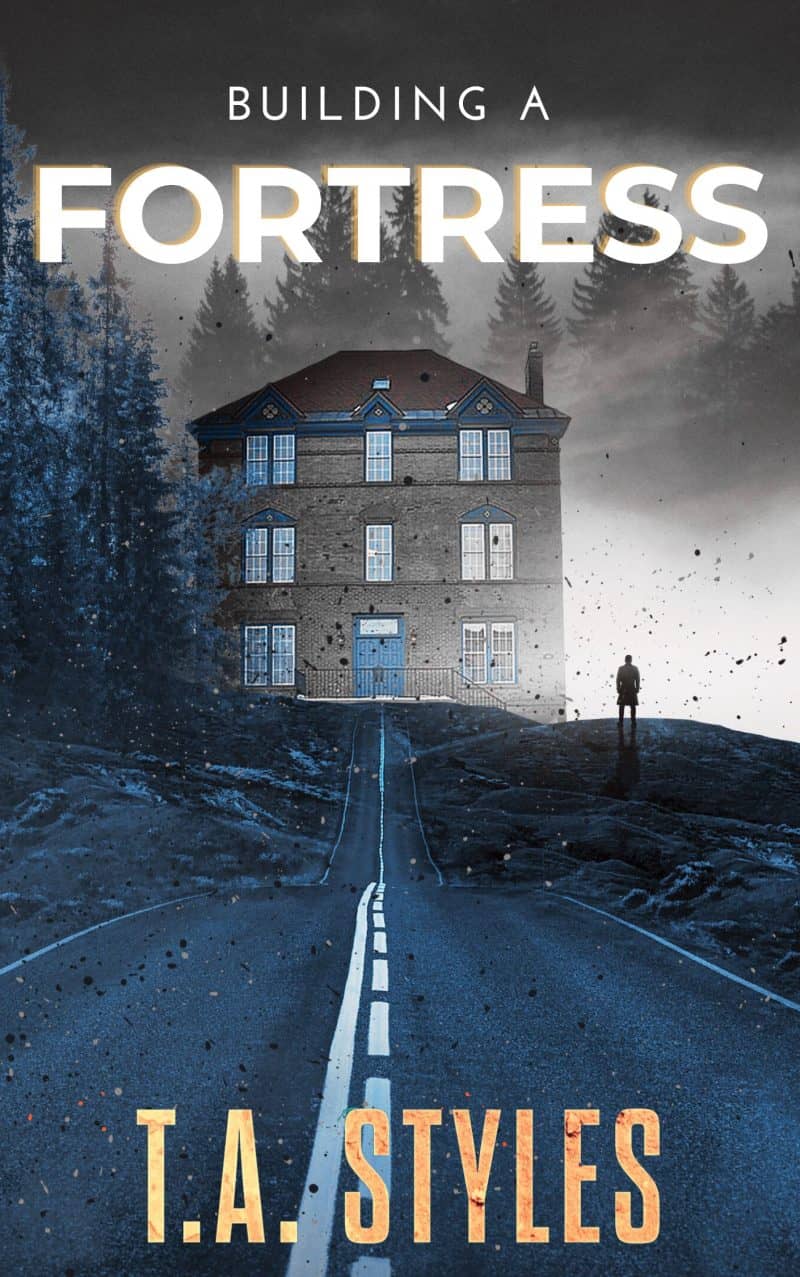 Cover for Building a Fortress: A Fortress Series Prequel