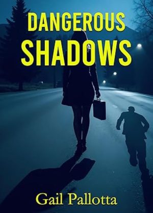 Cover for Dangerous Shadows