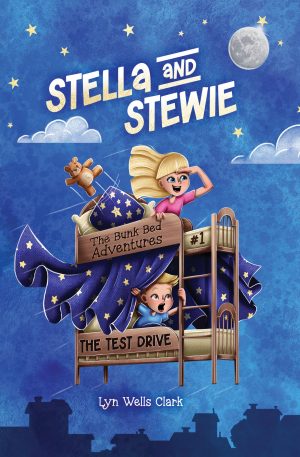 Cover for Stella and Stewie, The Bunk Bed Adventures: The Test Drive