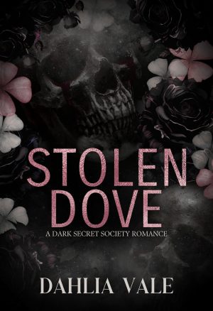 Cover for Stolen Dove: A Dark Secrety Society Romance