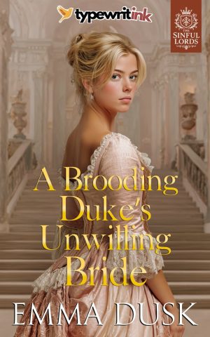 Cover for A Brooding Duke’s Unwilling Bride