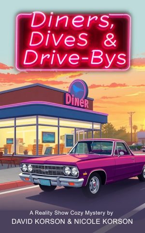 Cover for Diners, Dives, and Drive-Bys