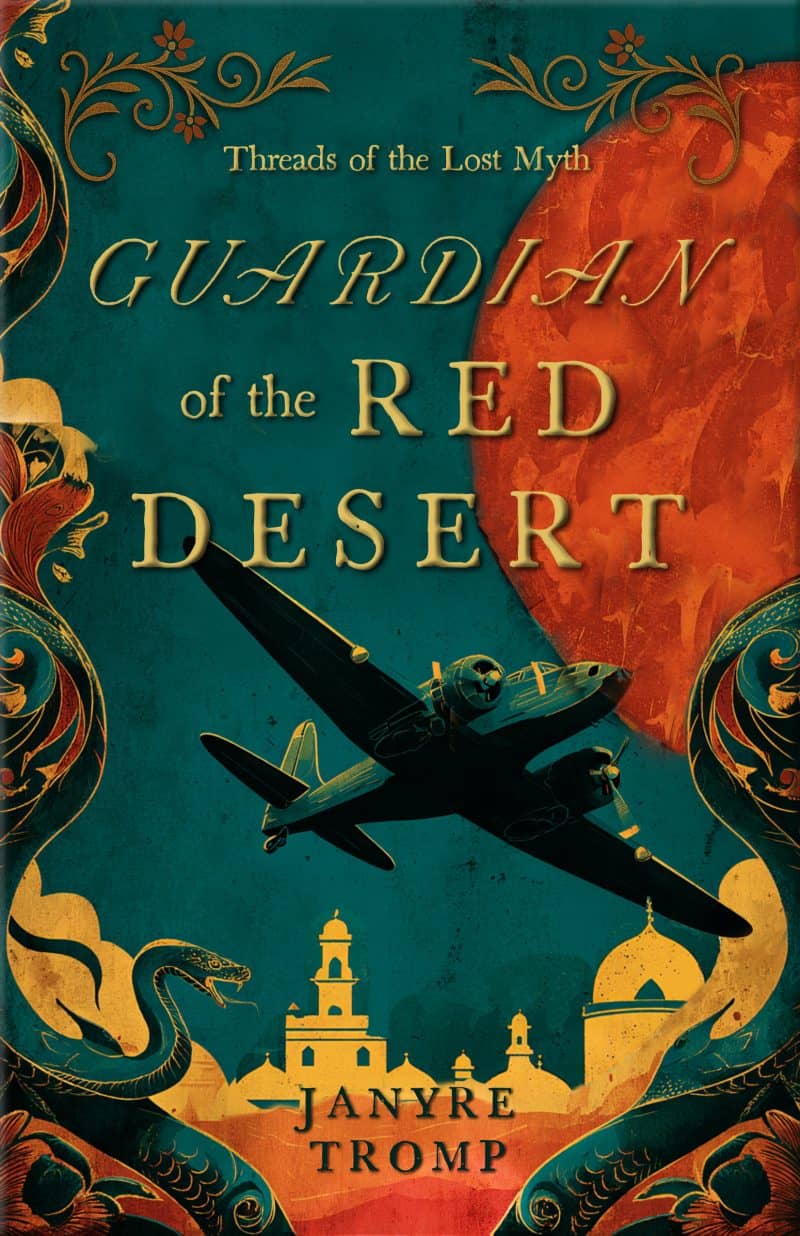 Cover for Guardian of the Red Desert: A Myth-Infused WWII Thriller of Espionage, Desert Secrets, and a Choice Worthy of Casablanca
