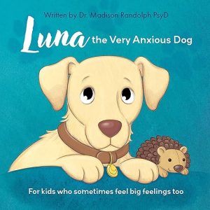 Cover for Luna The Very Anxious Dog