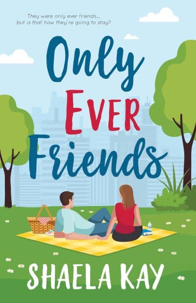 Cover for Only Ever Friends