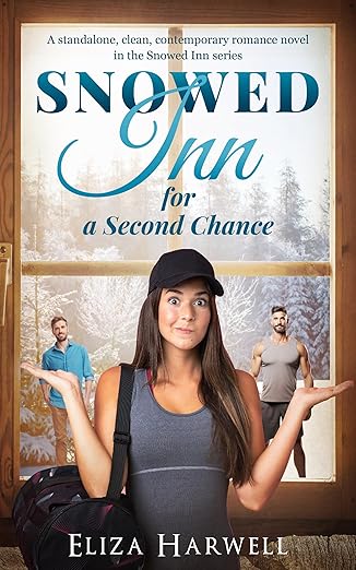 Cover for Snowed Inn for a Second Chance
