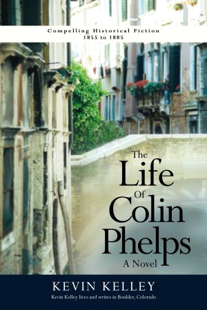 Cover for The Life of Colin Phelps